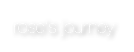 rose’s journey